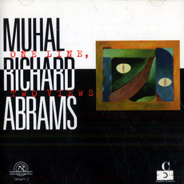 ABRAMS, MUHAL RICHARD - One line, two views - CD