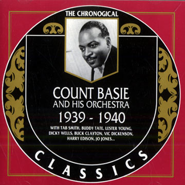 Count Basie and his orchestra 1939- 1940,Count Basie