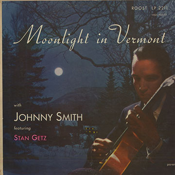 Moonlight in Vermont,Johnny Smith