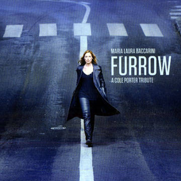 Furrow: A cole Porter tribute,Maria Laura Baccarini