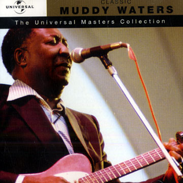 Classic Muddy Waters,Muddy Waters