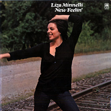 New feelin',Liza Minnelli