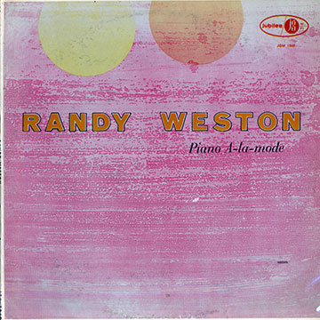 Piano A-la-mode,Randy Weston
