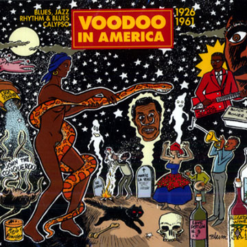Voodoo in America: blues, jazz rhythm & blues calypso, Various Artists