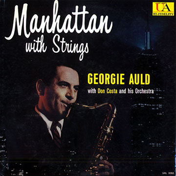 Manhattan with strings,George Auld