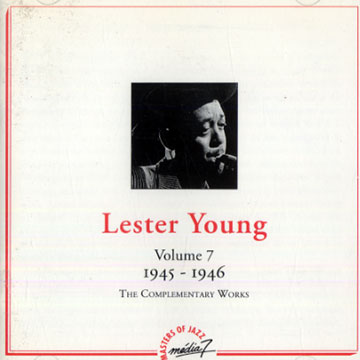 Lester Young vol.7 1945-1946,Lester Young