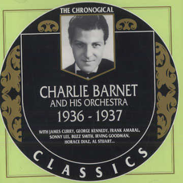 Charlie Barnet and his orchestra 1936-1937,Charlie Barnet