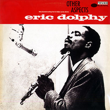Other Aspects,Eric Dolphy