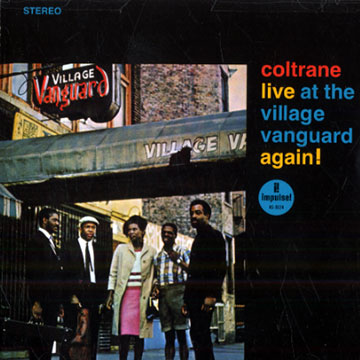 Coltrane live at The village Vanguard again!,John Coltrane