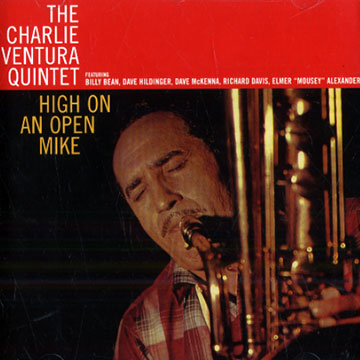 High on a open mike,Charlie Ventura