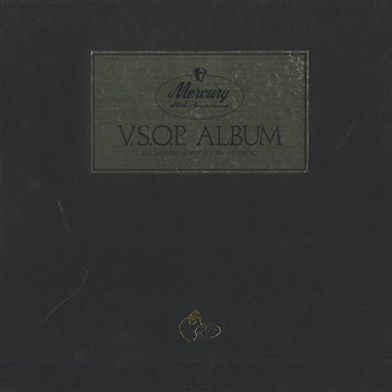 Mercury 40th Anniversary V.O.S.P Album,Cannonball Adderley , Gene Ammons , Clifford Brown , Arnett Cobb , Maynard Ferguson , Erroll Garner , Dizzy Gillespie , Bob James , Quincy Jones , Roland Kirk , Dinah Washington , Ben Webster