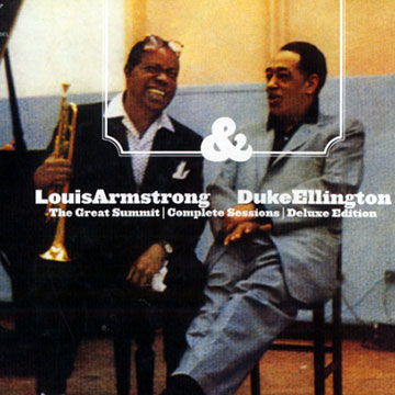 The great summit - The master takes,Louis Armstrong , Duke Ellington