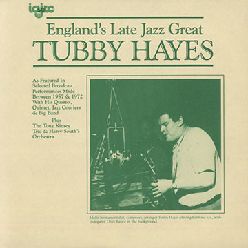 England's late jazz Great: Tubby Hayes,Tubby Hayes