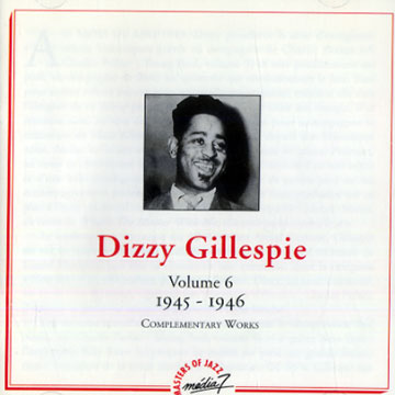 Dizzy Gillespie volume 6  1945- 1946,Dizzy Gillespie