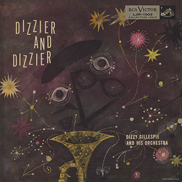 Dizzier and dizzier,Dizzy Gillespie