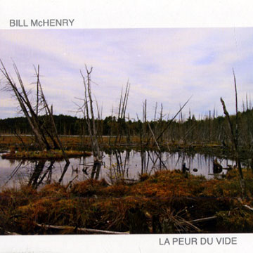 La peur du vide,Bill McHenry