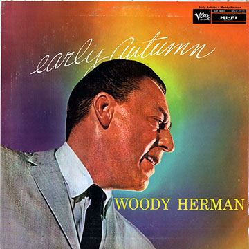 Early autumn,Woody Herman