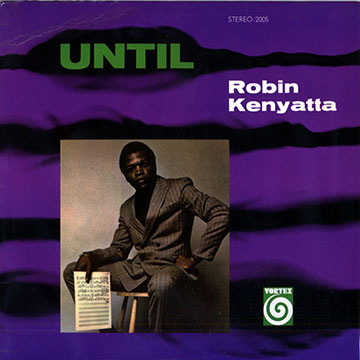 UNTIL,Robin Kenyatta