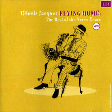 Flying Home/ The best of the Verve years,Illinois Jacquet