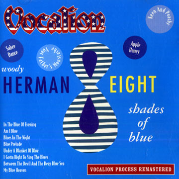 Eight shades of blue,Woody Herman
