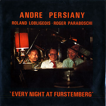 Every Night At Furstemberg,Andre Persiany