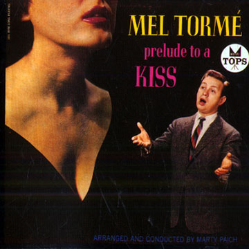 Prelude to a kiss,Mel Torme