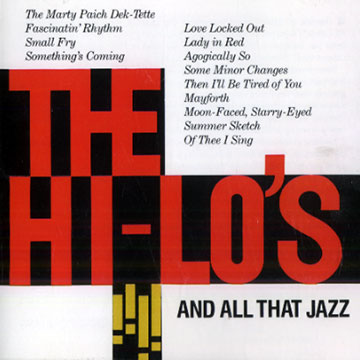 And all that jazz, The Hi-Lo's