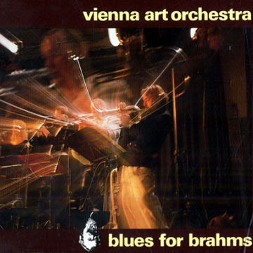 Blues for Brahms, Vienna Art Orchestra