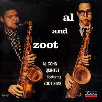 Al and Zoot,Al Cohn , Zoot Sims