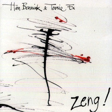 Zeng,Han Bennink , Terry Ex