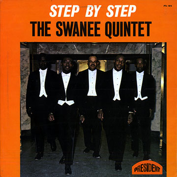 Step by step,  The Swanee Quintet