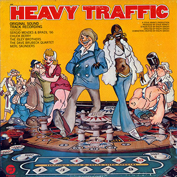 Heavy traffic,Chuck Berry ,  Brasil' 66 , Dave Brubeck , Sergio Mendes , Merl Saunders ,  The Isley Brothers