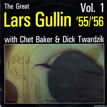 The Great Lars Gullin Vol. 1 1955-56,Lars Gullin