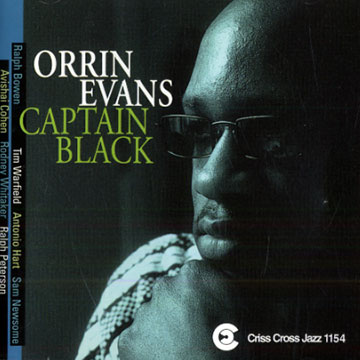 Captain black,Orrin Evans