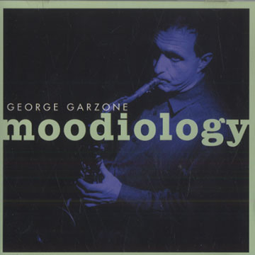 Moodiology,George Garzone