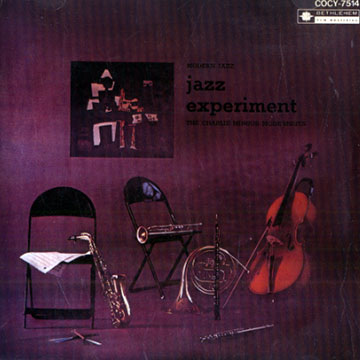 Jazz Experiments of Charlie Mingus,Charles Mingus