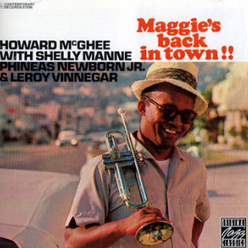 Howard McGhee - Maggie's Back In Town!! Howard McGhee - Maggie's Back In Town!!