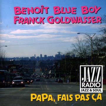 Papa, fais pas a,Benot Blue Boy , Frank Goldwasser