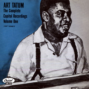 The complete Capitol Recordings Volume One,Art Tatum