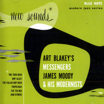 New sounds,Art Blakey , James Moody