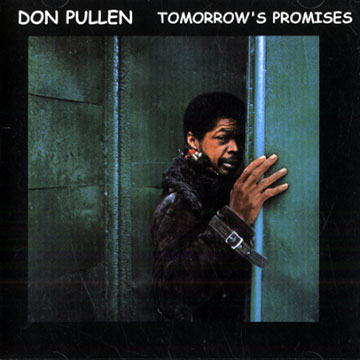 Tomorrow's Promises,Don Pullen