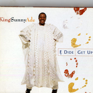 E dide/ Get up,King Sunny Ad