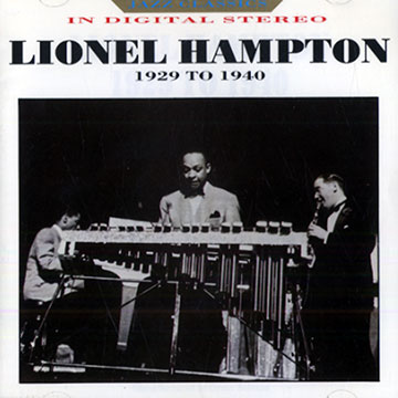 Lionel Hampton 1929 to 1940,Lionel Hampton