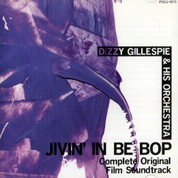 Jivin' in bebop,Dizzy Gillespie