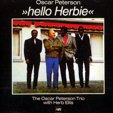 Hello Herbie,Herb Ellis , Oscar Peterson