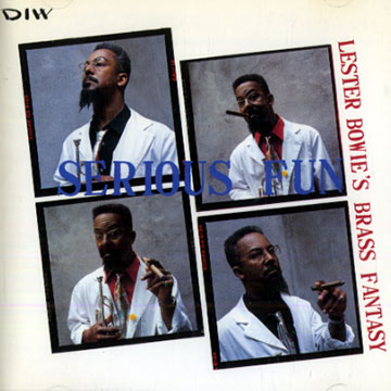 Serious Fun,Lester Bowie
