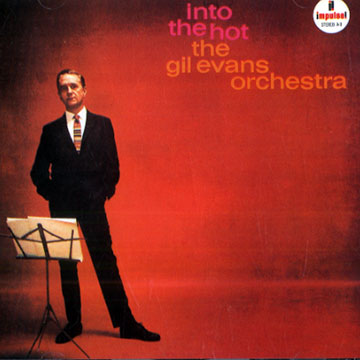 Into the hot Gil Evans Orchestra,Gil Evans