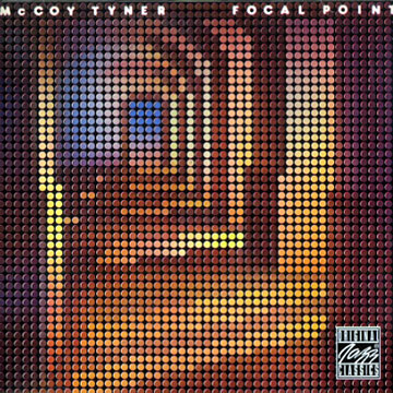 Focal Point,McCoy Tyner