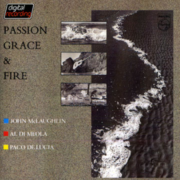 Passion grace & fire,Paco De Lucia , Al Di Meola , John McLaughlin