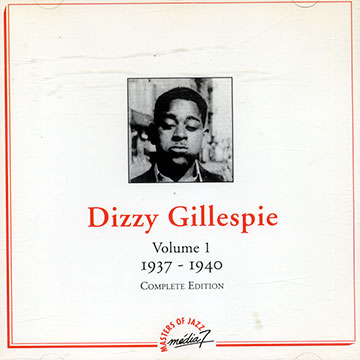 Dizzy Gillespie volume 1 1937-1940,Dizzy Gillespie